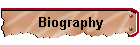 Biography